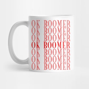 Ok boomer Mug